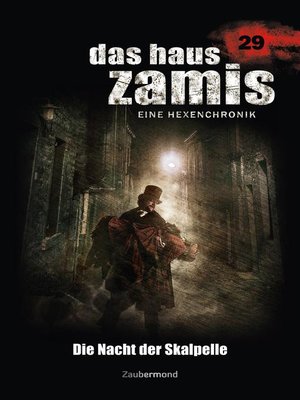 cover image of Das Haus Zamis 29 – Die Nacht der Skalpelle
